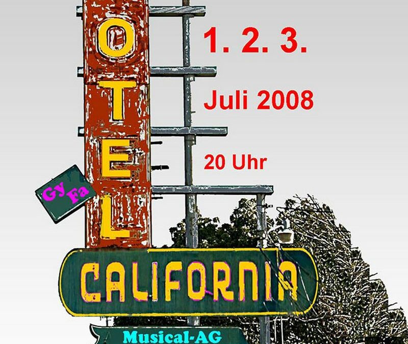 Musical 2008: Motel California